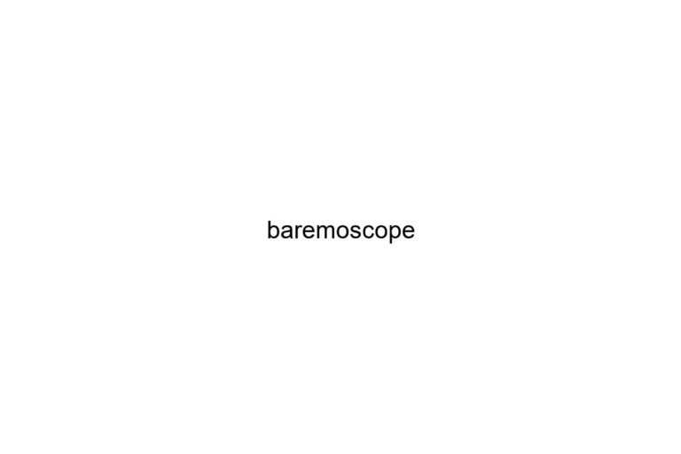 baremoscope