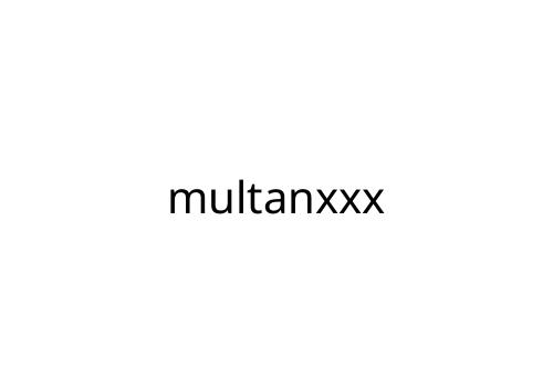 multanxxx