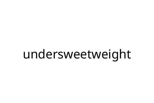 undersweetweight