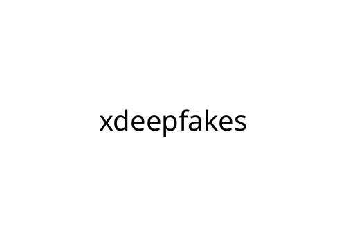 xdeepfakes